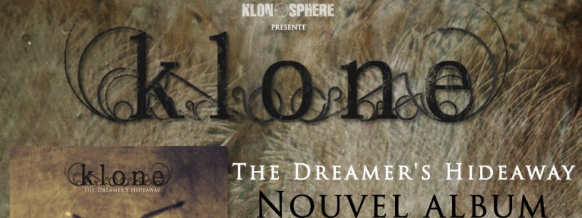 Sortie du nouvel album de KLONE : The Dreamer's Hideaway
