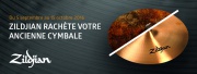 PROMO : Zildjian rachète votre ancienne cymbale !